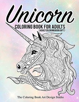 portada Unicorn Coloring Book for Adults (Adult Coloring Book Gift): Unicorn Coloring Books for Adults: New Beautiful Unicorn Designs Best Relaxing, Stress. Beautiful Adult Coloring Book Gifts for Women (en Inglés)