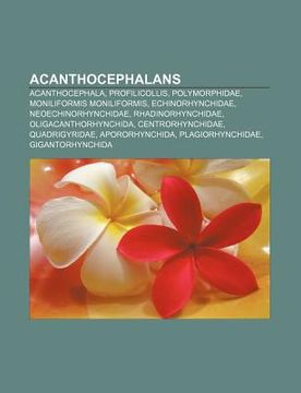 portada acanthocephalans: acanthocephala, profilicollis, polymorphidae, moniliformis moniliformis, echinorhynchidae, neoechinorhynchidae