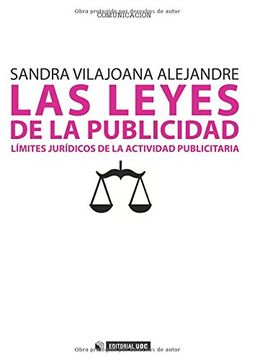 portada Las Leyes de la Publicidad: Límites Jurídicos de la Actividad Publicitaria (in Spanish)