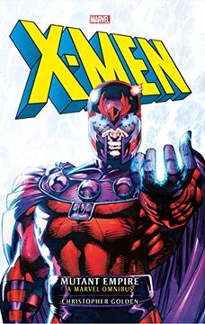 portada Marvel Classic Novels - X-Men: The Mutant Empire Omnibus (in English)