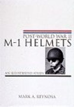 portada Post-World War II M-1 Helmets: An Illustrated Study (Schiffer Military History)