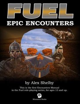 portada Fuel: Epic Encounters: Archetypes, Animals, Heroes and Hellions (en Inglés)
