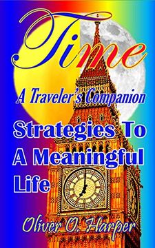 portada Time: A Traveler's Companion: Strategies to a Meaningful Life (in English)