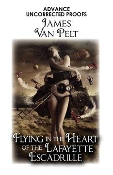 portada flying in the heart of the lafayette escadrille (in English)