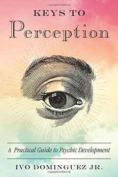 portada Keys to Perception: A Practical Guide to Psychic Development (in English)