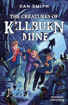 portada The Creatures of Killburn Mine (en Inglés)