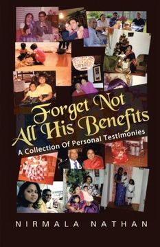 portada Forget Not All His Benefits: A Collection of Personal Testimonies
