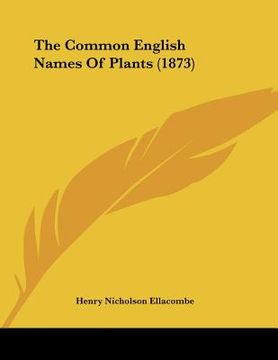 portada the common english names of plants (1873) (en Inglés)