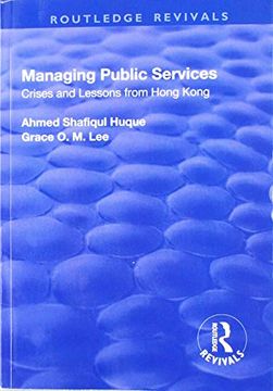 portada Managing Public Services: Crises and Lessons From Hong Kong (Routledge Revivals) (en Inglés)