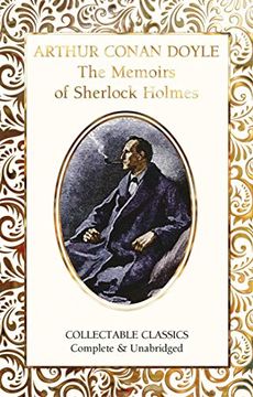 portada The Memoirs of Sherlock Holmes (Flame Tree Collectable Classics) (in English)