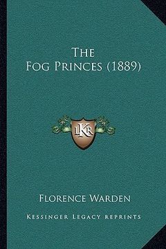 portada the fog princes (1889) (in English)