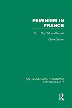 portada Feminism in France (Rle Feminist Theory)