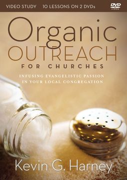 portada Organic Outreach for Churches Video Study: Infusing Evangelistic Passion Into Your Local Congregation 