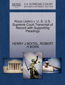 portada rizzo (john) v. u. s. u.s. supreme court transcript of record with supporting pleadings