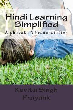 portada Hindi Learning Simplified (Part-I): Alphabets & Pronunciation (en Inglés)