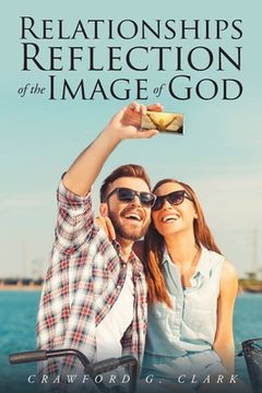 portada Relationships-Reflection of the Image of God (en Inglés)