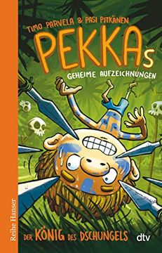 portada Pekkas Geheime Aufzeichnungen - der König des Dschungels (en Alemán)
