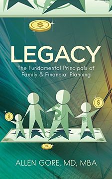 portada Legacy: The Fundamental Principals of Family & Financial Planning 