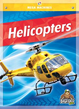 portada Helicopters (Mega Machines) (en Inglés)