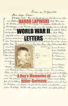 portada world war ii letters - a boy's memories of hitler-germany