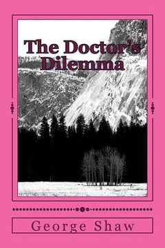 portada The Doctor's Dilemma (en Inglés)