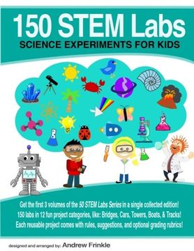 portada 150 STEM Labs: Science Experiments for Kids (Volume 9) (en Inglés)