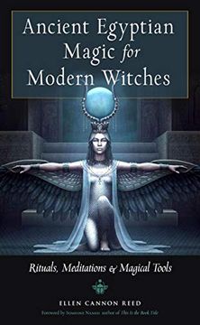 portada Ancient Egyptian Magic for Modern Witches: Rituals, Meditations & Magical Tools (en Inglés)