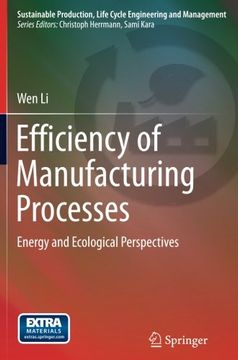 portada Efficiency of Manufacturing Processes: Energy and Ecological Perspectives (Sustainable Production, Life Cycle Engineering and Management)