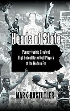 portada heads of state: pennsylvania's greatest high school basketball players of the modern era (en Inglés)