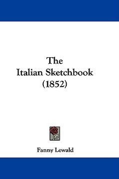 portada the italian sketchbook (1852) (en Inglés)