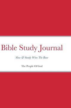 portada Bible Study Journal: Slow & Steady Wins The Race (en Inglés)