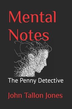 Mental Notes: The Penny Detective (en Inglés)