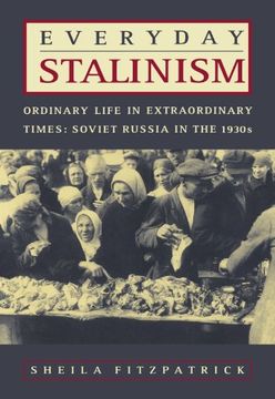 portada Everyday Stalinism: Ordinary Life in Extraordinary Times: Soviet Russia in the 1930S (in English)