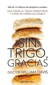 portada Sin trigo, gracias (in Spanish)