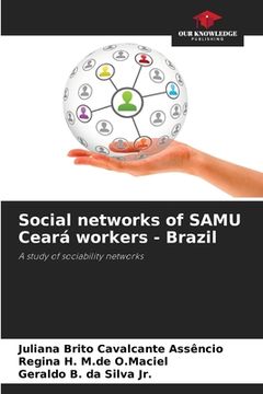 portada Social networks of SAMU Ceará workers - Brazil (en Inglés)