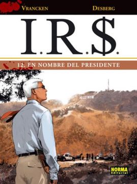 portada Irs 12 - el Nombre del Presidente (in Spanish)