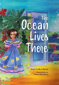 portada The Ocean Lives There: Magic, Music, and Fun on a Caribbean Adventure (Ages 4-8) (in English)