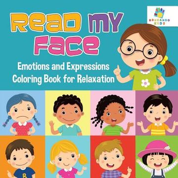 portada Read My Face Emotions and Expressions Coloring Book for Relaxation