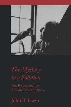 portada the mystery to a solution: poe, borges, and the analytic detective story (en Inglés)