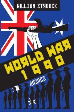 portada World War 1990: Anzacs (en Inglés)