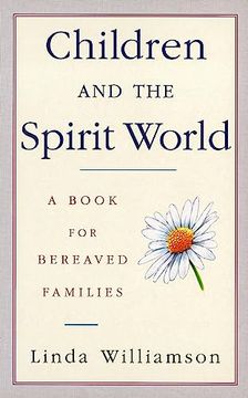 Children and the Spirit World (en Inglés)