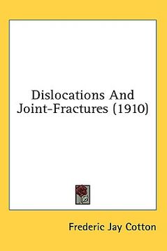 portada dislocations and joint-fractures (1910)