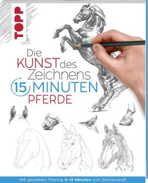 portada Die Kunst des Zeichnens 15 Minuten - Pferde (en Alemán)