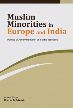 portada Muslim Minorities in Europe and India: Politics of Accommodation of Islamic Identities