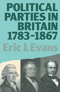 portada Political Parties in Britain 1783-1867 (Lancaster Pamphlets) (en Inglés)