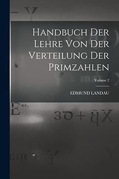 portada Handbuch der Lehre von der Verteilung der Primzahlen; Volume 2 (in German)
