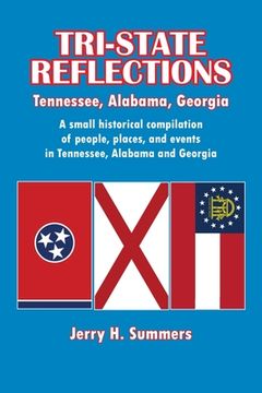 portada Tri-State Reflections: Tennessee, Alabama, Georgia (en Inglés)