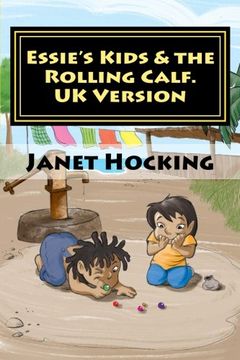 portada Essie's Kids & The Rolling Calf. UK Version (ESSIE'S KIDS AND THE ROLLING CALF) (Volume 1)