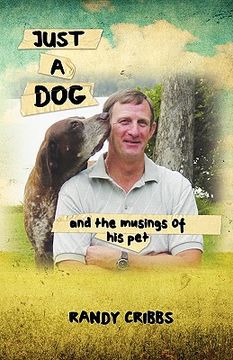 portada just a dog and the musings of his pet (en Inglés)