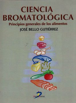 portada Ciencia Bromatologica Principios Generales de los Alimentos (in Spanish)